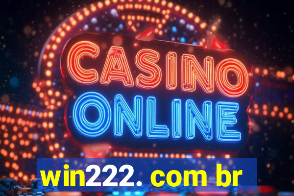 win222. com br